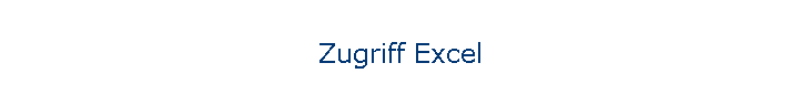 Zugriff Excel