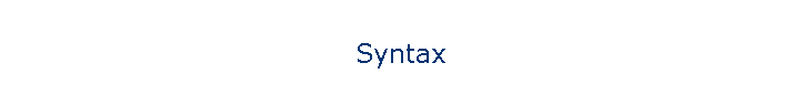 Syntax