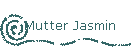 Mutter Jasmin