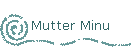 Mutter Minu
